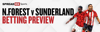 Nottingham Forest v Sunderland Betting Preview